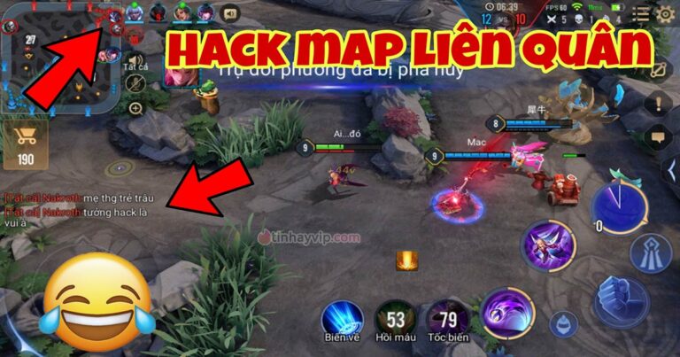 Cách hack map Liên Quân trên Android và IOS mới nhất 2024