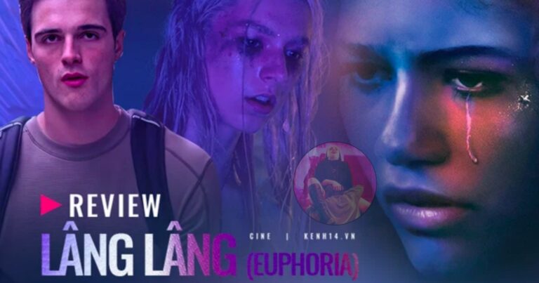 Euphoria – Lâng Lâng thành công “soán ngôi” phim này để thành siêu phẩm 18+ được săn đón nhất đầu năm 2022