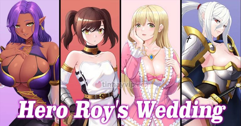 Game 18+ Việt Hóa Hero Roy’s Wedding – Đám cưới của Roy