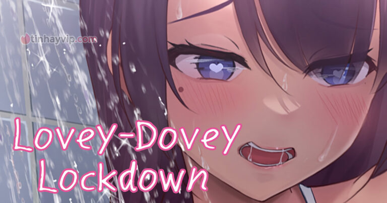 Game 18+ Việt Hóa Lovey-Dovey Lockdown – Mắc kẹt cùng gái