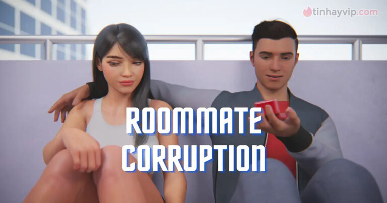 Game 18+ Việt Hóa Roommate Corruption – Cô gái cùng phòng