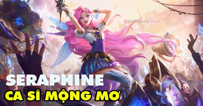 LMHT 13.21: Tướng Seraphine sẽ được Riot Games chỉnh sửa