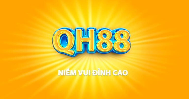 QH88 – Nhà cái đang vô cùng hot tại thị trường Việt Nam