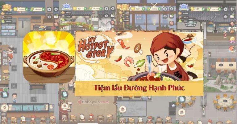 Mẹo tăng cấp hạng sao trong game Tiệm lẩu Đường Hạnh Phúc