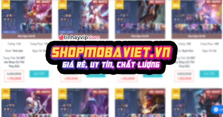 Shopmobaviet là gì? Shop Moba Việt có lừa đảo không?