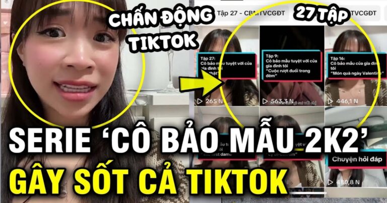 Tóm tắt series cô bảo mẫu tuyệt vời khiến Tiktok dậy sóng