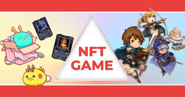 Game NFT là gì? Tại sao game NFT phát triển mạnh trong thời gian qua? Top 18 game NFT càng chơi càng kiếm nhiều tiền